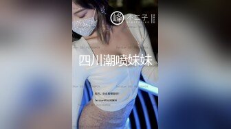 【新片速遞 】新人妹子，透露着清纯的气息，露脸道具自慰，特写掰穴菊花紧致，小穴干净粉嫩[997M/MP4/34:39]